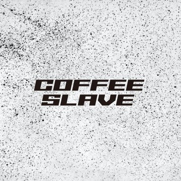 Coffee Slave